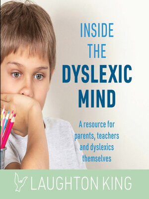 cover image of Inside the Dyslexic Mind